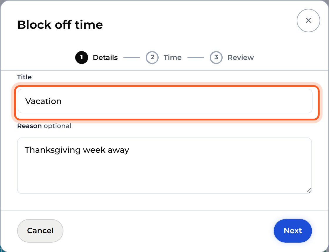Type Vacation in Title. Add a note in Reason if you like, then press Next.