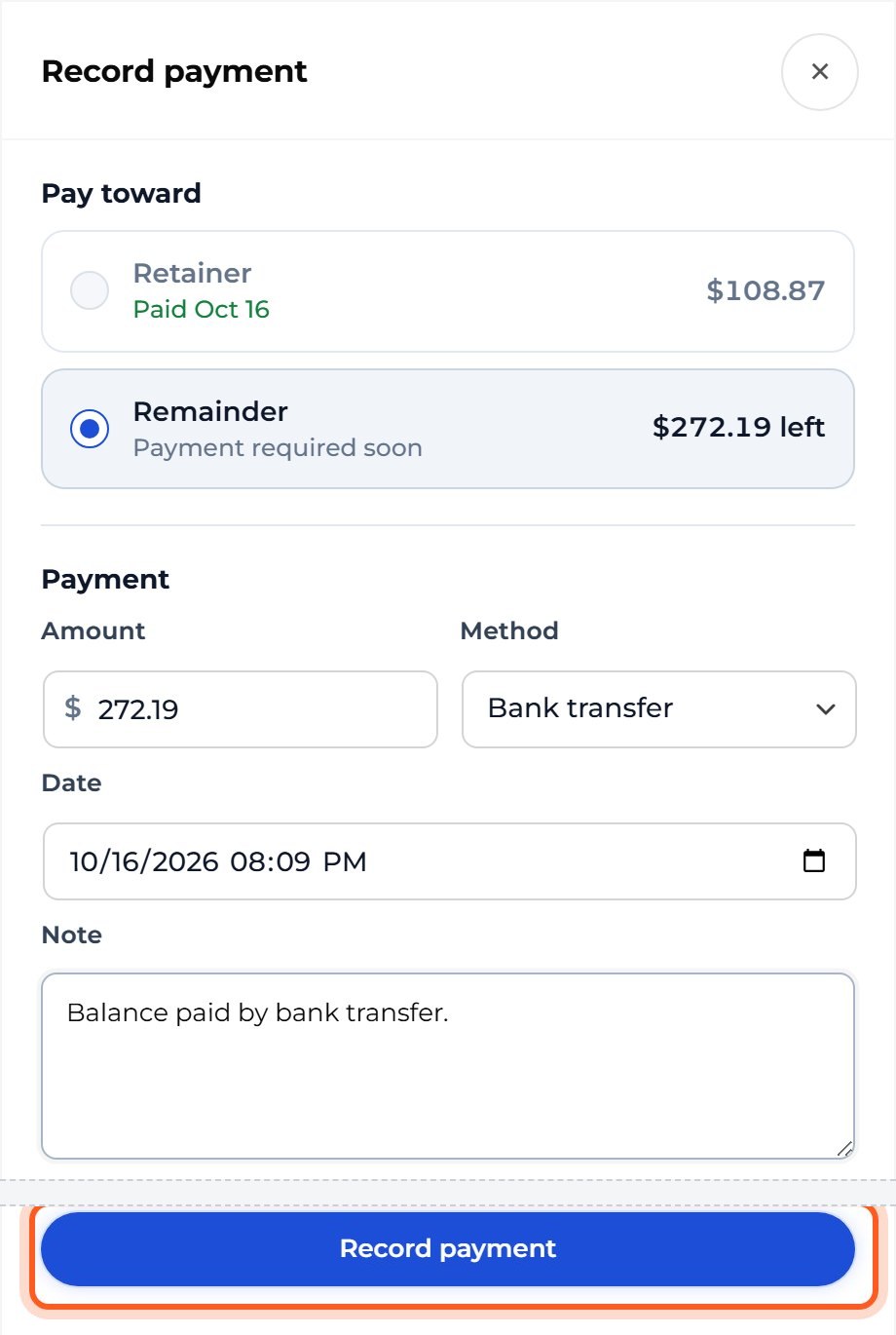Choose Remainder and how the client paid, then press Record payment.