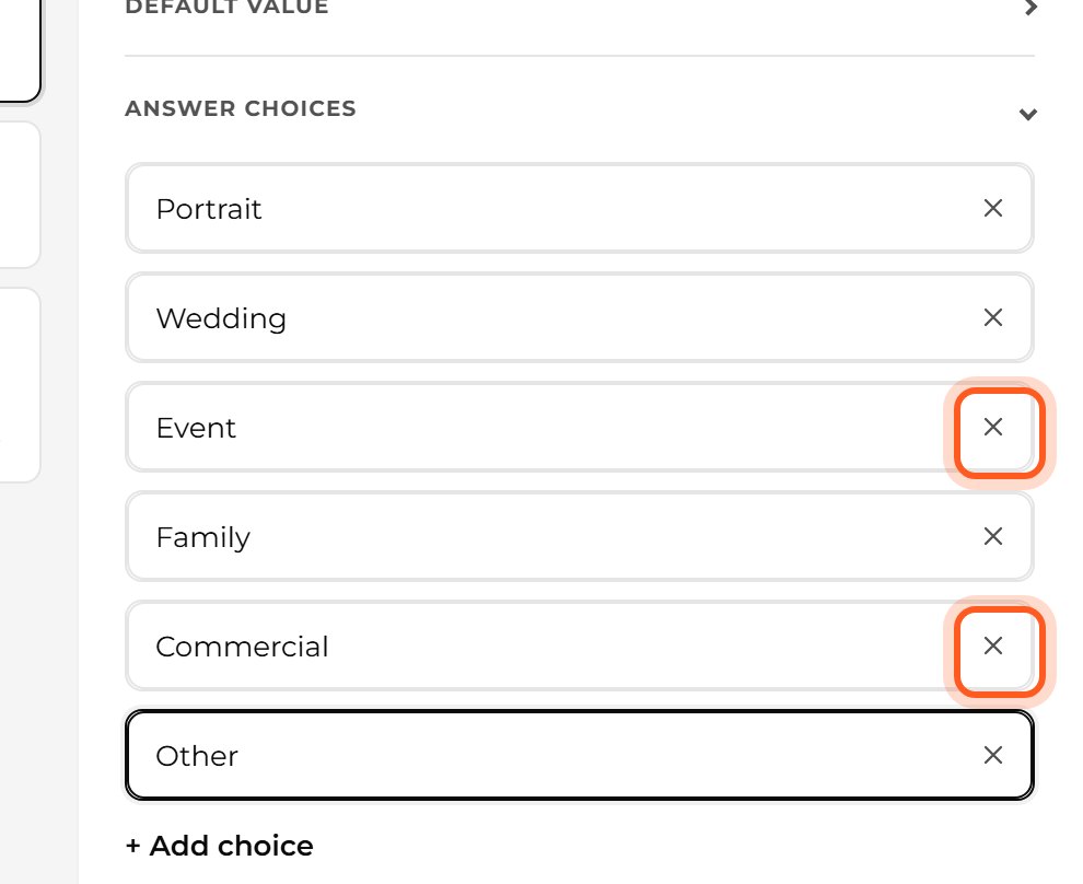 Press the × beside each choice you do not offer, such as Event and Commercial.