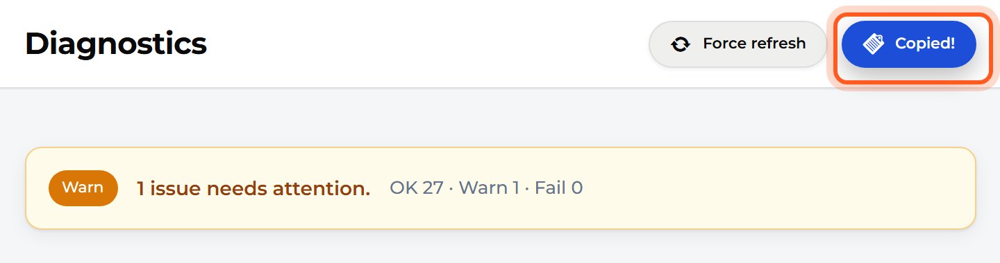 To ask for help, press Copy report, then paste it into your message to support.