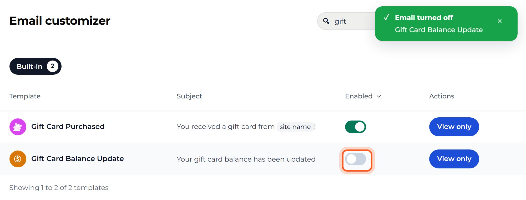 Press the switch beside Gift Card Balance Update to turn it off. A green note says Email turned off.