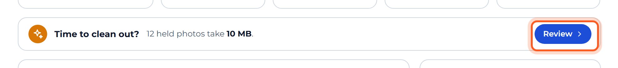 Back on Files, press Review on the Time to clean out? card.