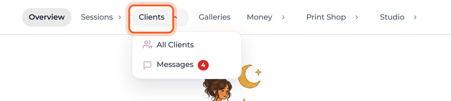 Move your mouse over Clients. The people you work with and your Messages are here.