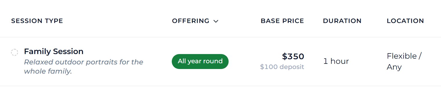 Look at the list. Family Session is there with $350, a $100 deposit and a green All year round label.