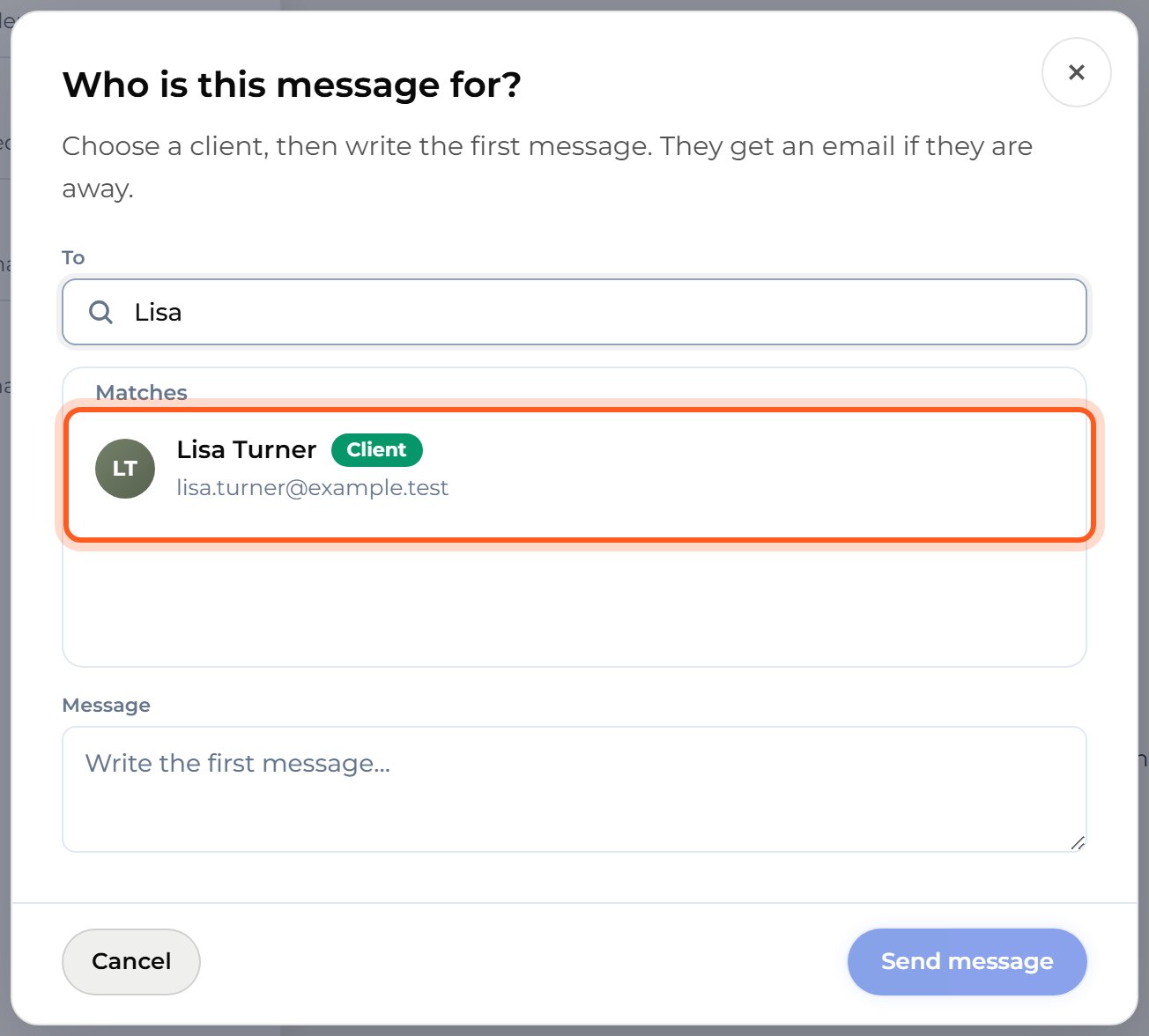 Type the client's name in the To box and press their name in the list.