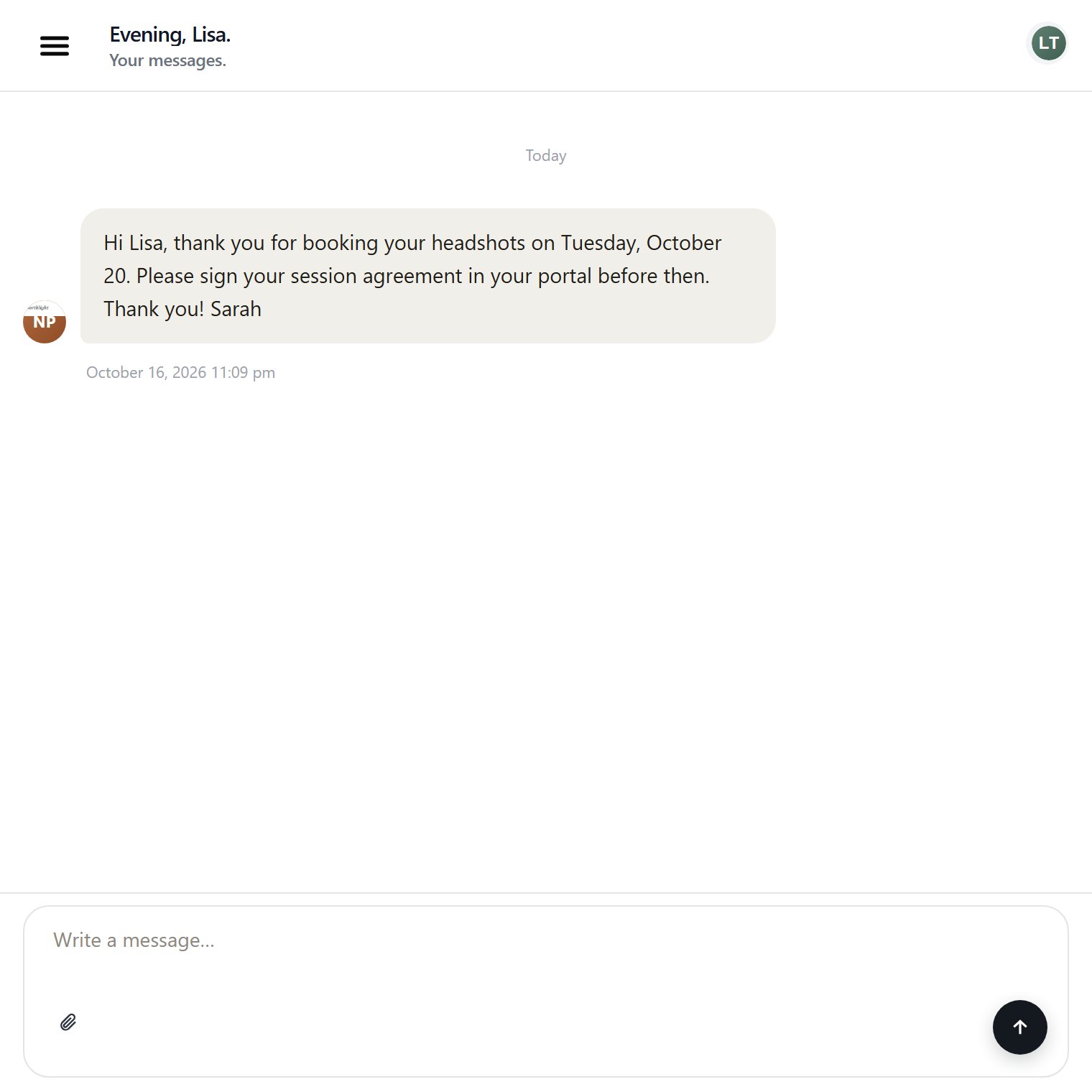The client signs in to their portal and presses Messages. They see your message.