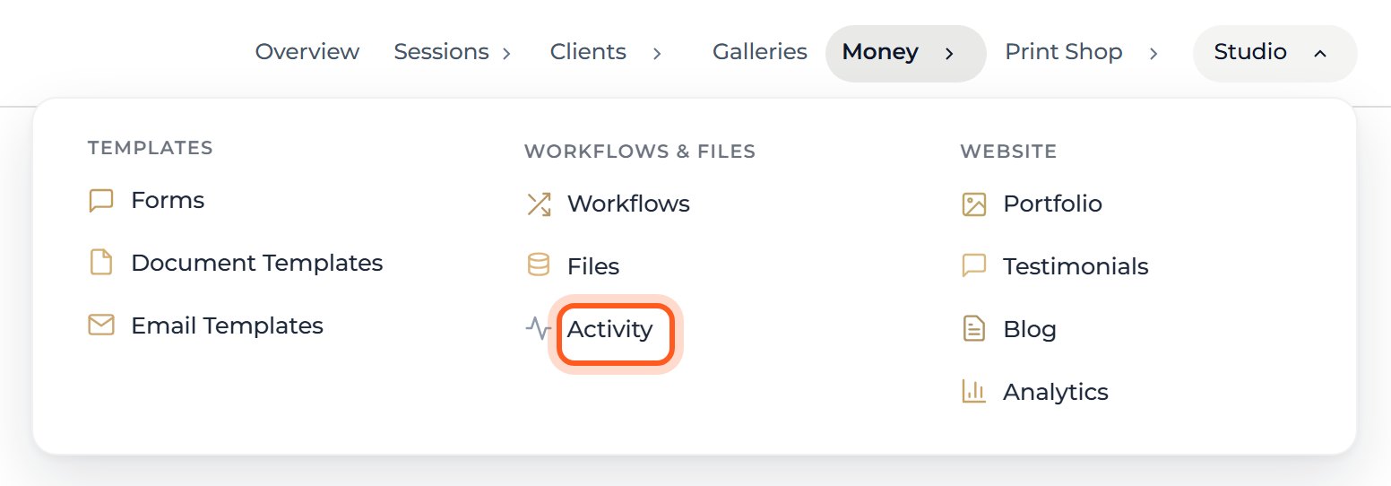 Move your mouse over Studio and press Activity.
