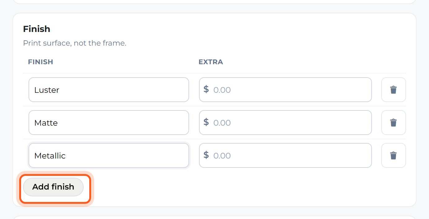 Press Add finish and type a name, such as Luster. Add Matte and Metallic the same way.