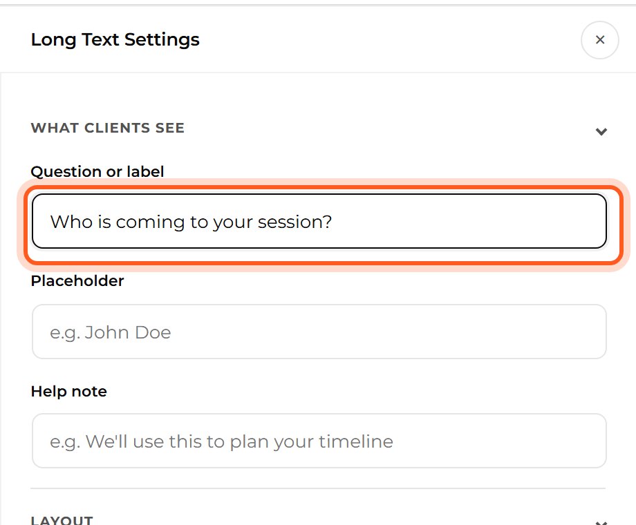 Type your question in Question or label, such as Who is coming to your session?
