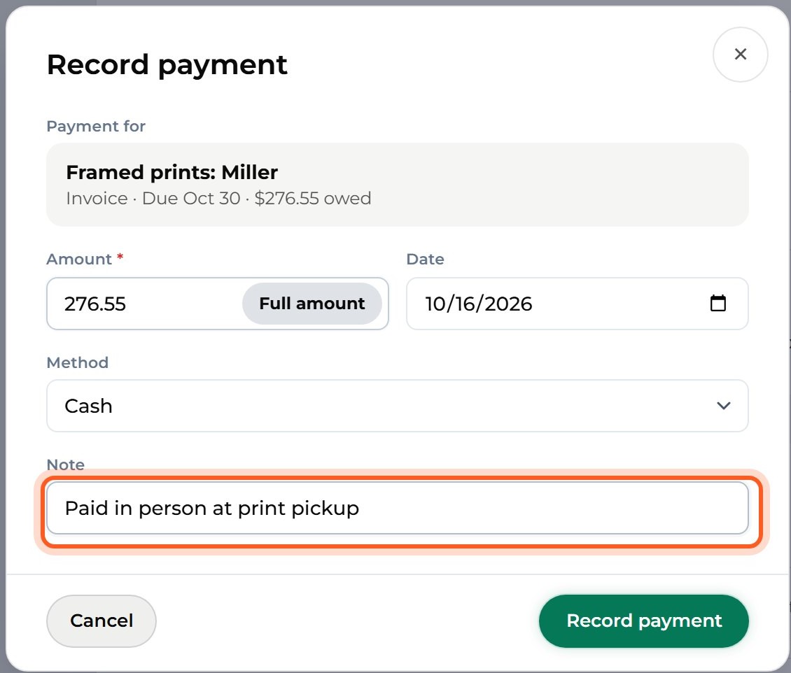 Under Note, type a reminder, such as where you were paid, then press Record payment.