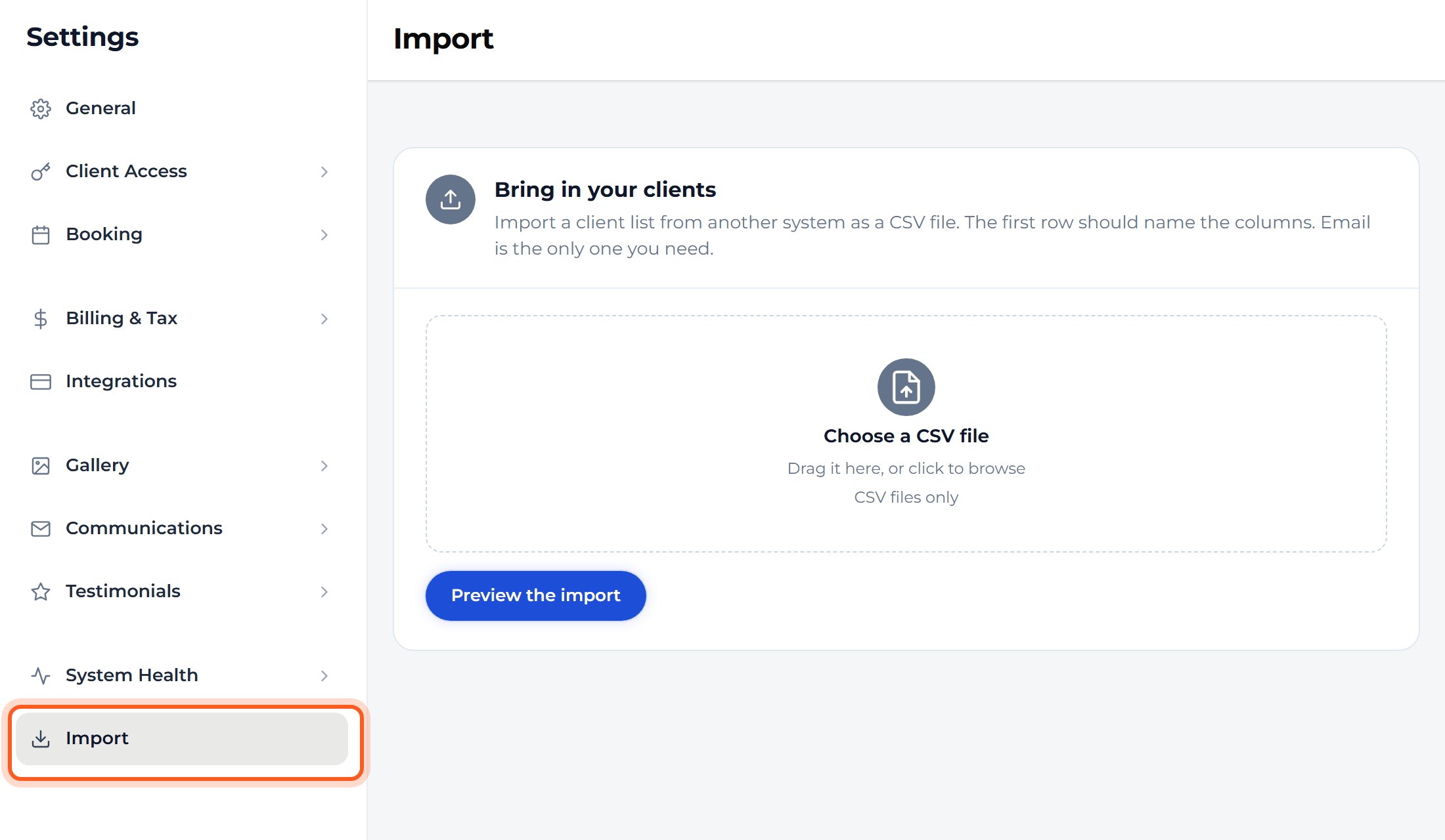 Press Import to bring in a client list from another system as a CSV file.