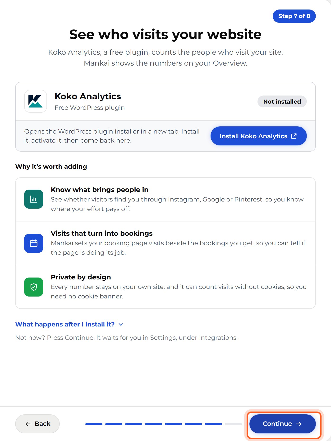 On See who visits your website, leave Install Koko Analytics alone and press Continue.